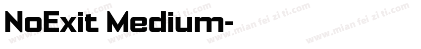 NoExit Medium字体转换